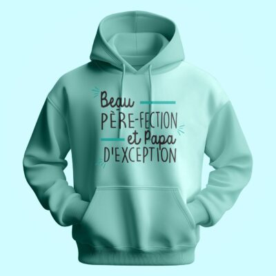 Sweat Homme "beau Père-fection Et Papa D'exception"