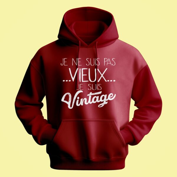Sweat Homme "je Ne Suis Pas Vieux Je Suis Vintage" – Image 4