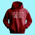 sweat homme je ne vieillis pas je prends de la valeur bordeaux