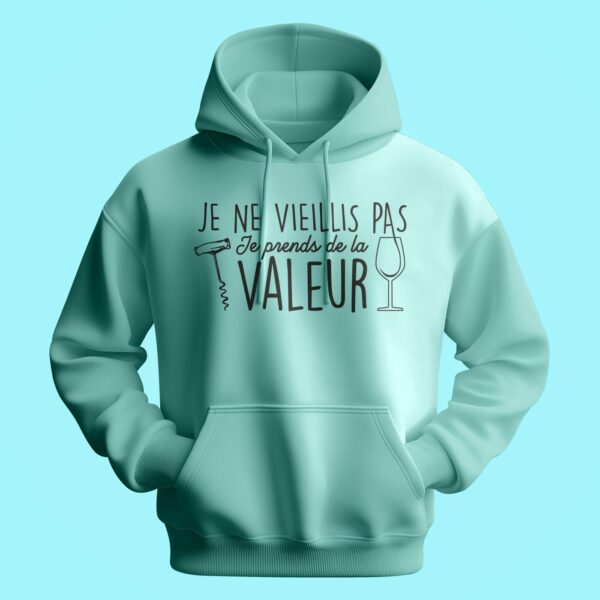 Sweat Homme "je Ne Vieillis Pas Je Prends De La Valeur" – Image 3