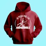 Sweat Homme "je Peux Pas J'ai Handball" 13 sweat homme je peux pas jai handball bordeaux