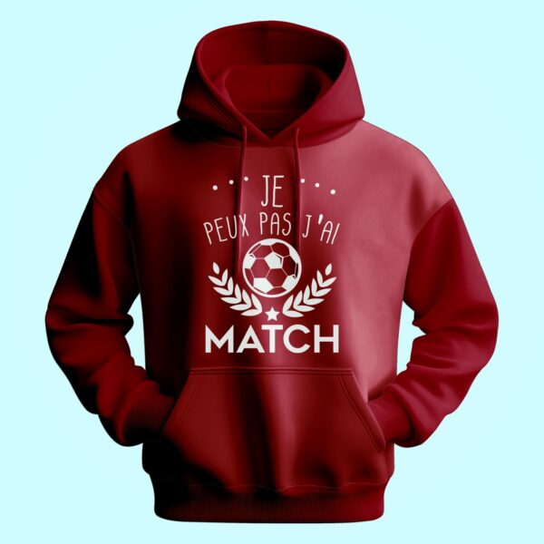 Sweat Homme "je Peux Pas J'ai Match" – Image 5