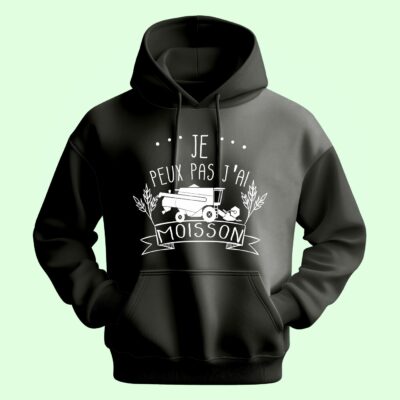 Sweat Homme "je Peux Pas J'ai Moisson"