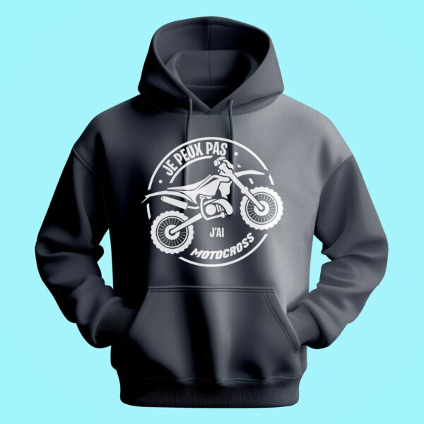 Sweat Homme "je Peux Pas J'ai Motocross" – Image 5