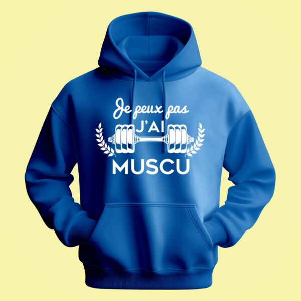 Sweat Homme "je Peux Pas J'ai Muscu" – Image 3