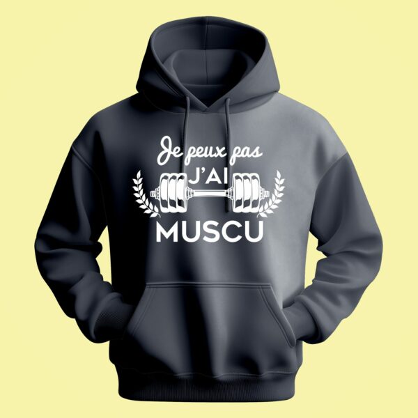 Sweat Homme "je Peux Pas J'ai Muscu" – Image 5