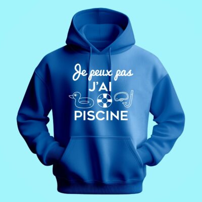 Sweat Homme "Je Peux Pas J'ai Piscine"