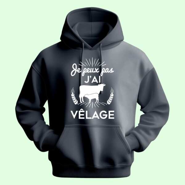Sweat Homme "je Peux Pas J'ai Vêlage" – Image 5