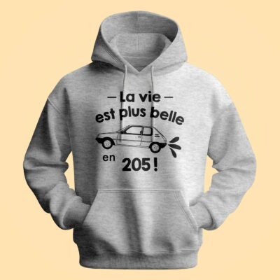 Sweat Homme "La Vie Est Plus Belle En 205"