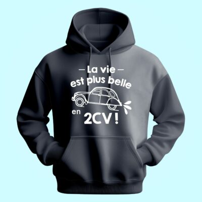 Sweat Homme "La Vie Est Plus Belle En 2cv"