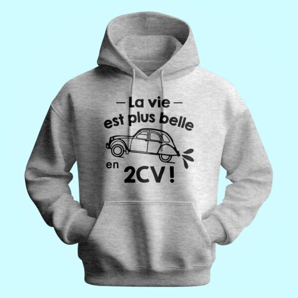 Sweat Homme "La Vie Est Plus Belle En 2cv" – Image 2