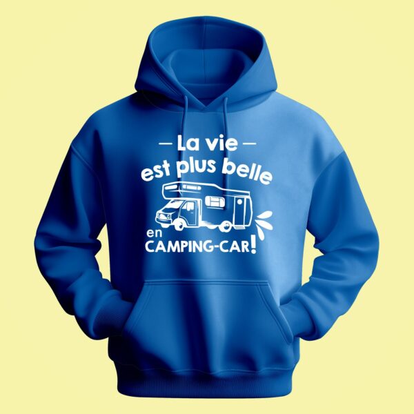 Sweat Homme "La Vie Est Plus Belle En Camping Car" – Image 4