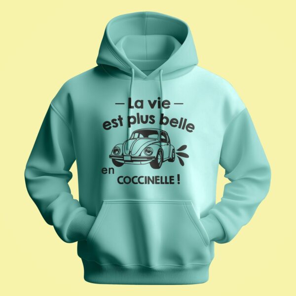 Sweat Homme "La Vie Est Plus Belle En Coccinelle"