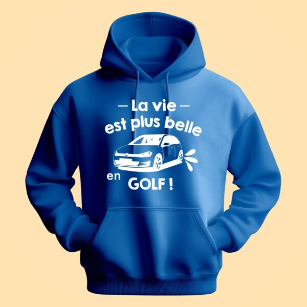Sweat Homme "La Vie Est Plus Belle En Golf" – Image 4