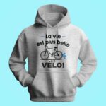Sweat Homme "la Vie Est Plus Belle En Vélo" 14 sweat homme la vie est plus belle en velo gris chine