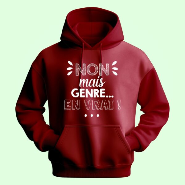 Sweat Homme "non Mais Genre En Vrai" – Image 4