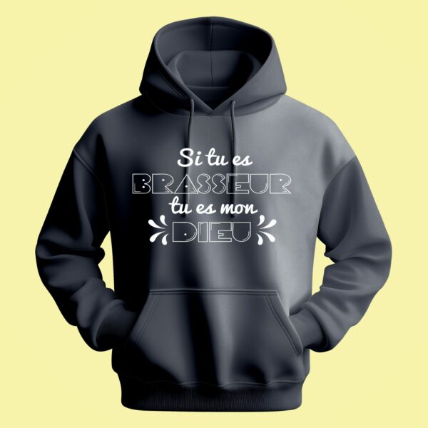 Sweat Homme "si Tu Es Brasseur Tu Es Mon Dieu" – Image 6