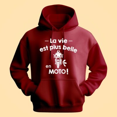 Sweat Homme "la Vie Est Plus Belle En Moto"