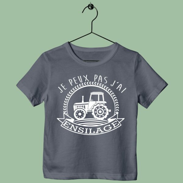 T-Shirt Enfant "Je Peux Pas J'ai Ensilage" – Image 7