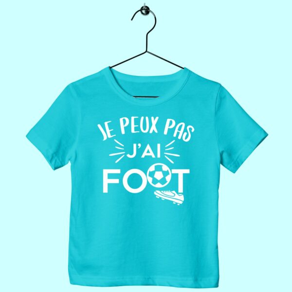 T-Shirt Enfant "je Peux Pas J'ai Foot" – Image 4