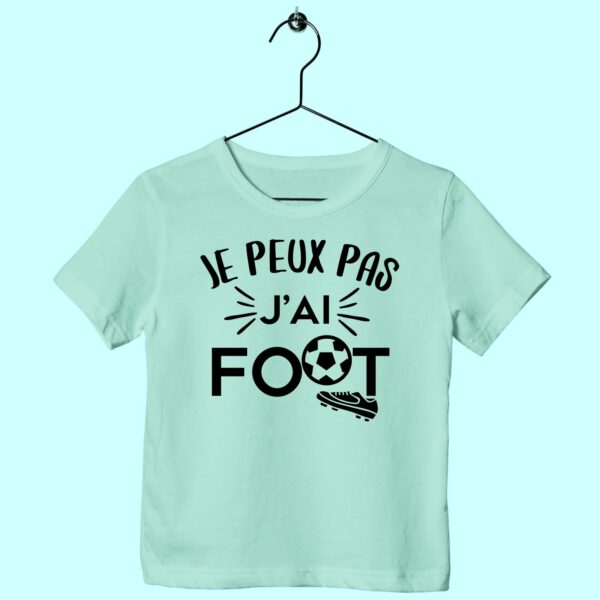 T-Shirt Enfant "je Peux Pas J'ai Foot" – Image 3