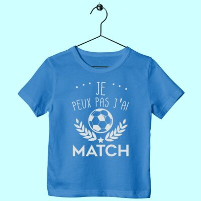 T-Shirt Enfant "je Peux Pas J'ai Match"