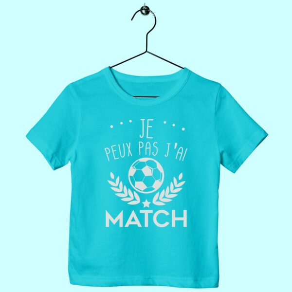 T-Shirt Enfant "je Peux Pas J'ai Match" – Image 4
