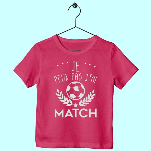 T-Shirt Enfant "je Peux Pas J'ai Match" – Image 5
