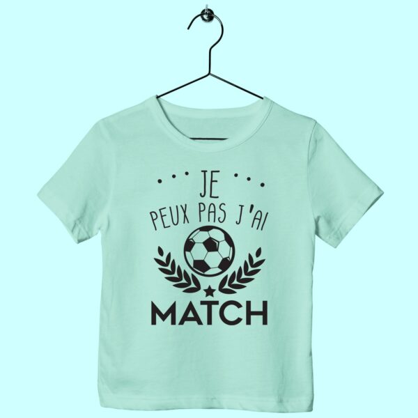 T-Shirt Enfant "je Peux Pas J'ai Match" – Image 3
