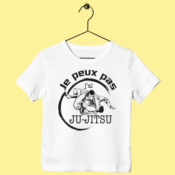 T-Shirt Enfant "je Peux Pas J'ai Jujitsu" – Image 2