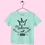 T-Shirt Enfant "madame Non" 13 t shirt enfant madame non vert menthe