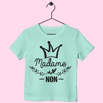 T-Shirt Enfant "madame Non"