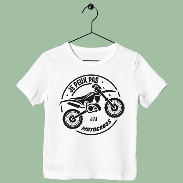 T-Shirt Enfant "je Peux Pas J'ai Motocross" – Image 2