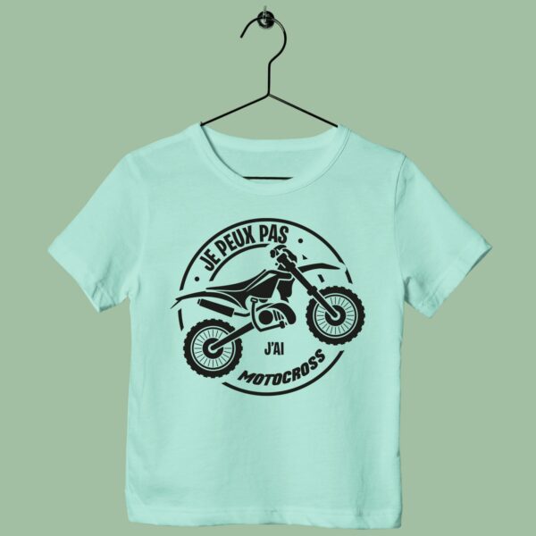 T-Shirt Enfant "je Peux Pas J'ai Motocross" – Image 3