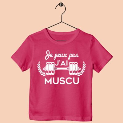 T-Shirt Enfant "je Peux Pas J'ai Muscu"