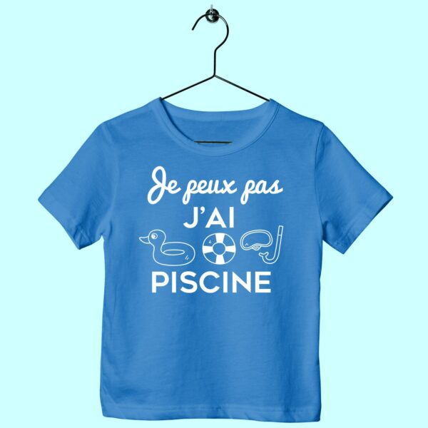 T-Shirt Enfant "je Peux Pas J'ai Piscine" – Image 4