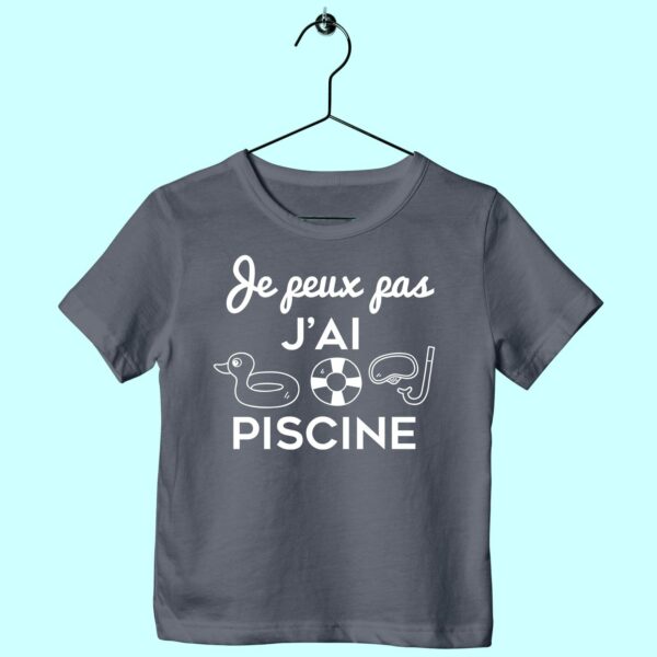 T-Shirt Enfant "je Peux Pas J'ai Piscine" – Image 7