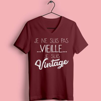 T-shirt "Je Ne Suis Pas Vieille Je Suis Vintage"