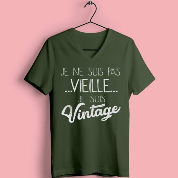 T-shirt "Je Ne Suis Pas Vieille Je Suis Vintage" – Image 5