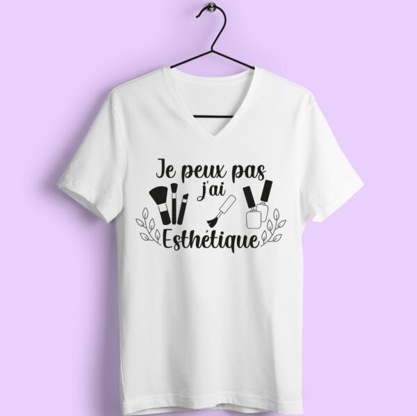 T-shirt "Je Peux Pas J Ai Esthétique " – Image 2