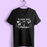 T-shirt "Je Peux Pas J Ai Esthétique " 13 t shirt femme je peux pas jai esthetique noir