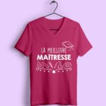 t shirt femme la meilleure maitresse rose fushia