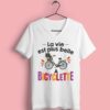 T-shirt "la Vie Est Plus Belle A Bicyclette" – Image 2