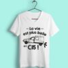 T-shirt "la Vie Est Plus Belle En C15" – Image 2