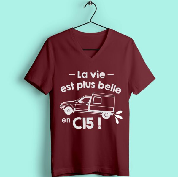 T-shirt "la Vie Est Plus Belle En C15"