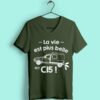 T-shirt "la Vie Est Plus Belle En C15" – Image 5