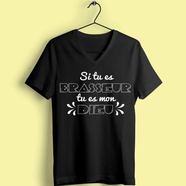 T-shirt "si Tu Es Brasseur Tu Es Mon Dieu"