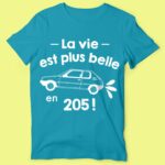 T-shirt Homme "la Vie Est Plus Belle En 205" 13 t shirt homme 205 bleu canard