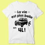 T-shirt Homme "la Vie Est Plus Belle En 4l" 14 t shirt homme 4l blanc