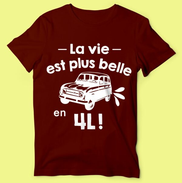 T-shirt "la Vie Est Plus Belle En 4l" – Image 2